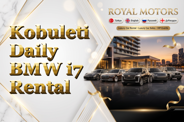 Kobuleti Daily BMW i7 Rental
