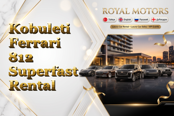 Kobuleti Ferrari 812 Superfast Rental