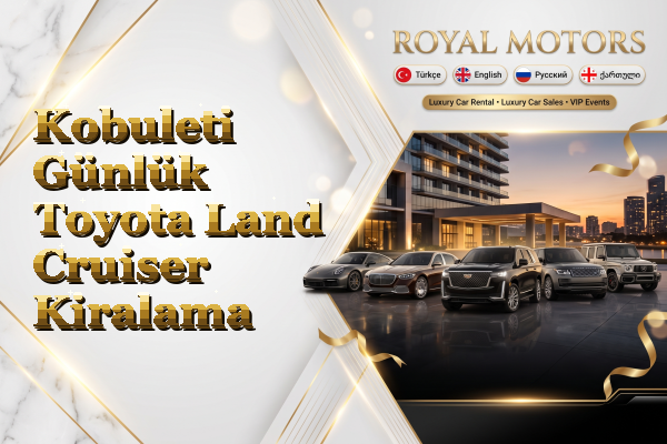 Kobuleti Günlük Toyota Land Cruiser Kiralama