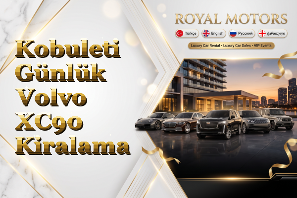 Kobuleti Günlük Volvo XC90 Kiralama
