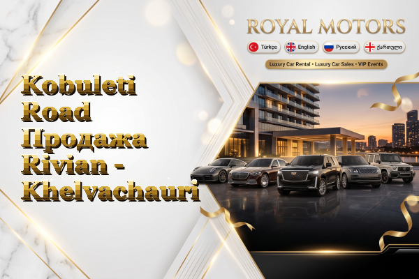 Kobuleti Road Продажа Rivian - Khelvachauri