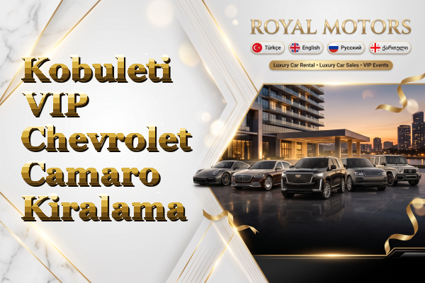 Kobuleti VIP Chevrolet Camaro Kiralama
