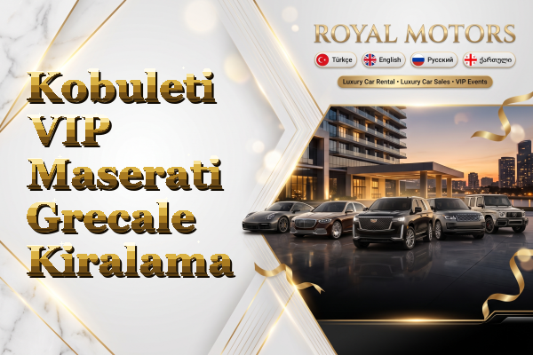 Kobuleti VIP Maserati Grecale Kiralama