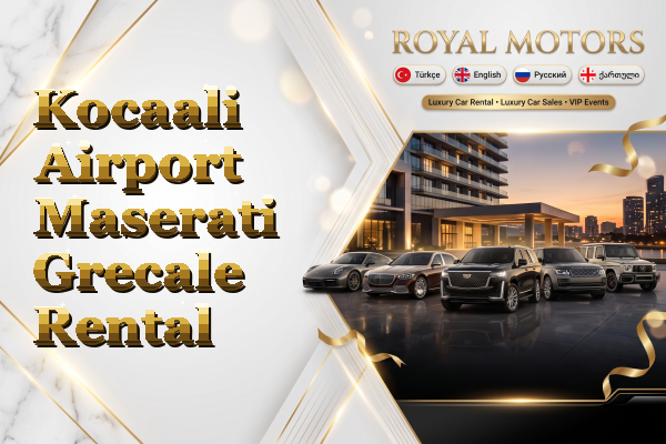 Kocaali Airport Maserati Grecale Rental