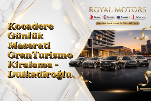 Kocadere Günlük Maserati GranTurismo Kiralama - Dulkadiroğlu