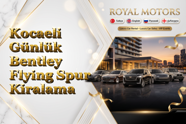 Kocaeli Günlük Bentley Flying Spur Kiralama