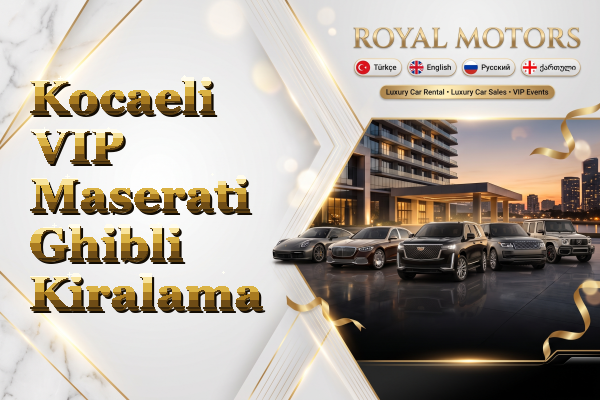 Kocaeli VIP Maserati Ghibli Kiralama