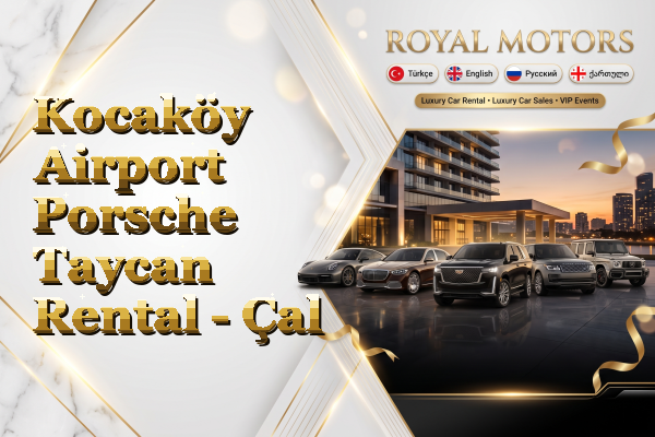 Kocaköy Airport Porsche Taycan Rental - Çal