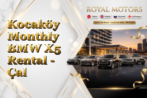 Kocaköy Monthly BMW X5 Rental - Çal