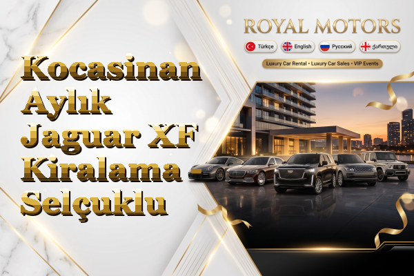 Kocasinan Aylık Jaguar XF Kiralama - Selçuklu