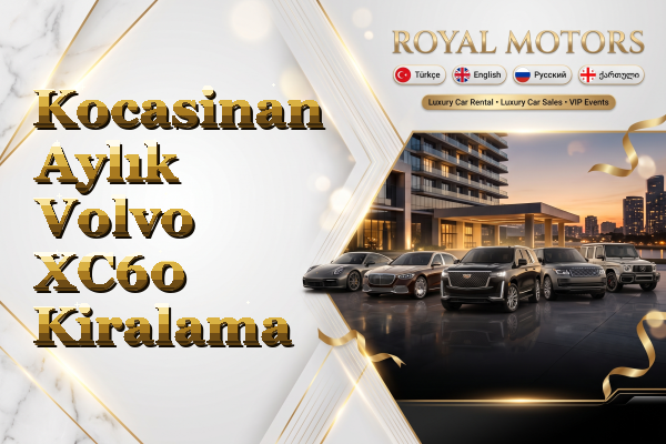 Kocasinan Aylık Volvo XC60 Kiralama