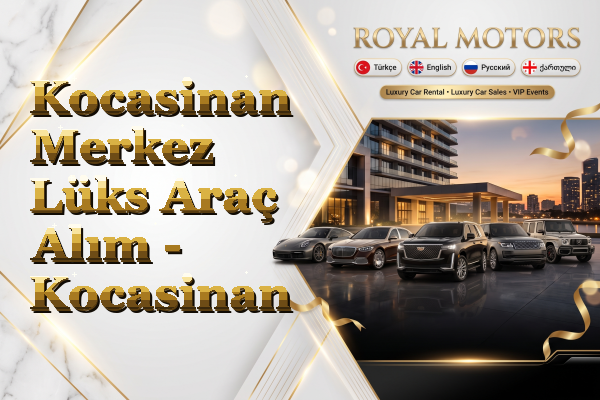 Kocasinan Merkez Lüks Araç Alım - Kocasinan