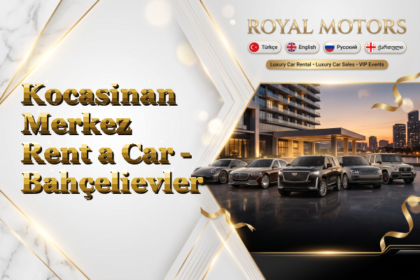 Kocasinan Merkez Rent a Car - Bahçelievler