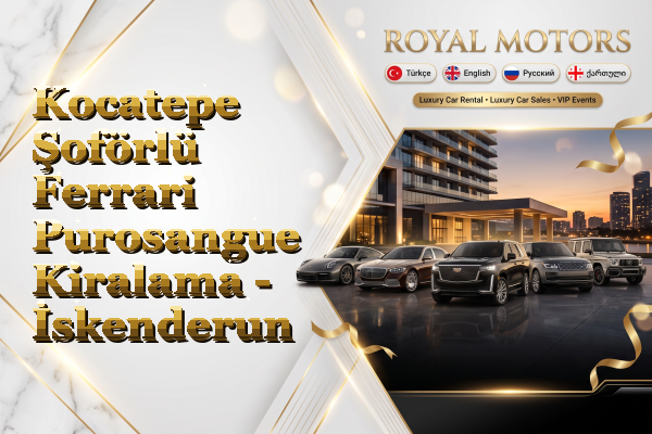 Kocatepe Şoförlü Ferrari Purosangue Kiralama - İskenderun