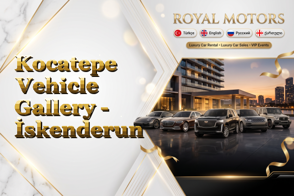 Kocatepe Vehicle Gallery - İskenderun