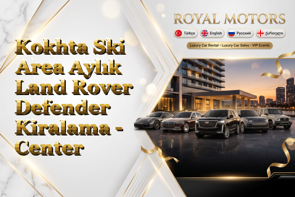 Kokhta Ski Area Aylık Land Rover Defender Kiralama - Center