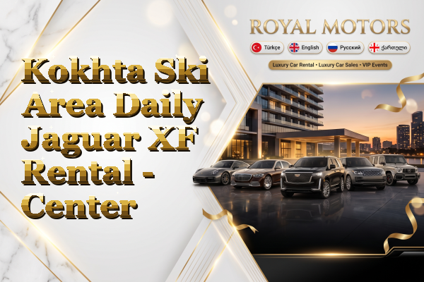 Kokhta Ski Area Daily Jaguar XF Rental - Center