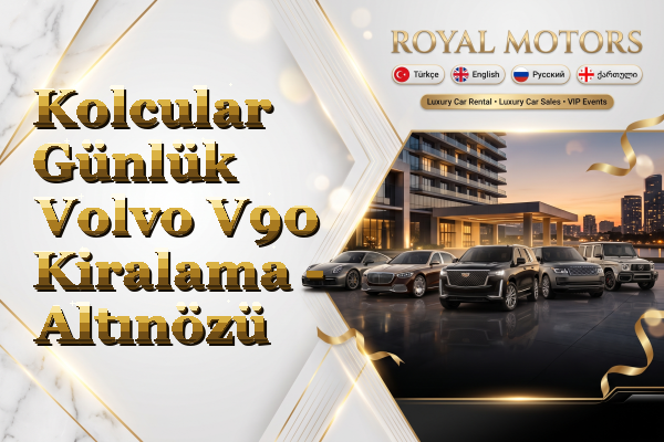 Kolcular Günlük Volvo V90 Kiralama - Altınözü