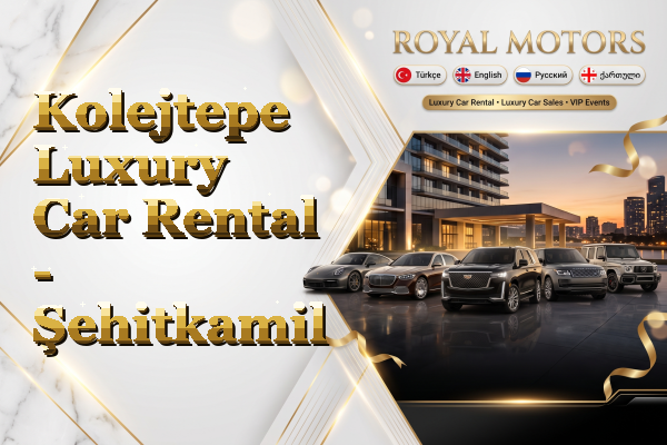 Kolejtepe Luxury Car Rental - Şehitkamil