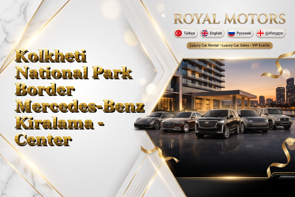 Kolkheti National Park Border Mercedes-Benz Kiralama - Center