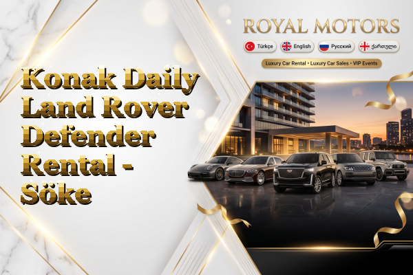 Konak Daily Land Rover Defender Rental - Söke