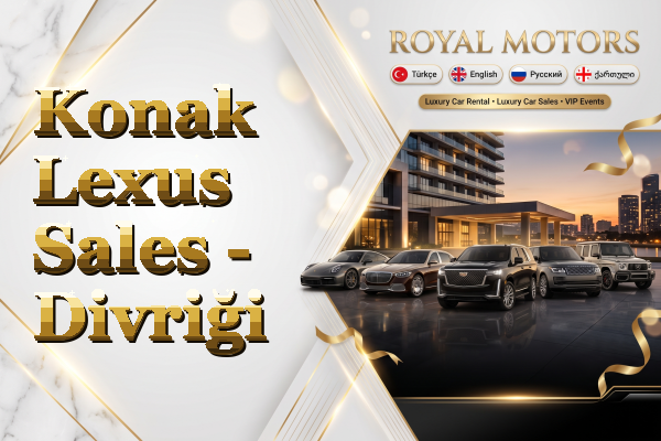 Konak Lexus Sales - Divriği