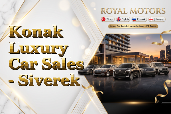 Konak Luxury Car Sales - Siverek