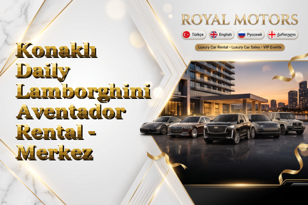 Konaklı Daily Lamborghini Aventador Rental - Merkez