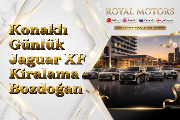 Konaklı Günlük Jaguar XF Kiralama - Bozdoğan