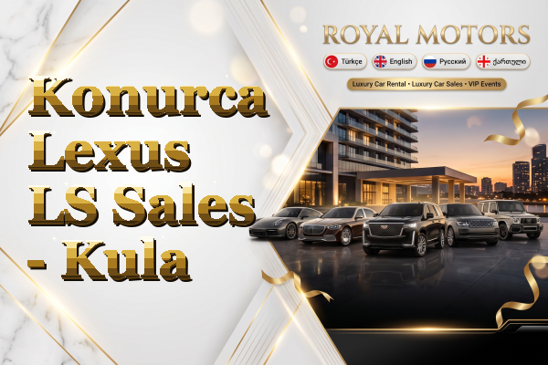 Konurca Lexus LS Sales - Kula