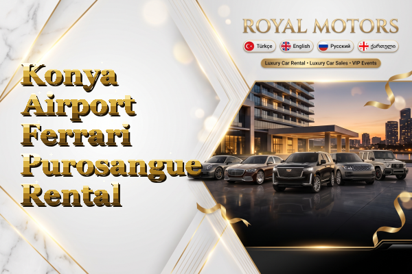 Konya Airport Ferrari Purosangue Rental