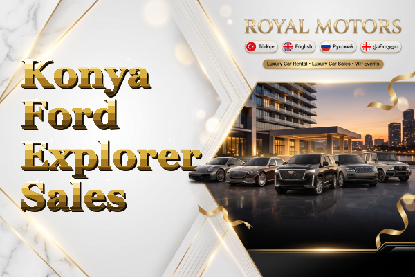 Konya Ford Explorer Sales