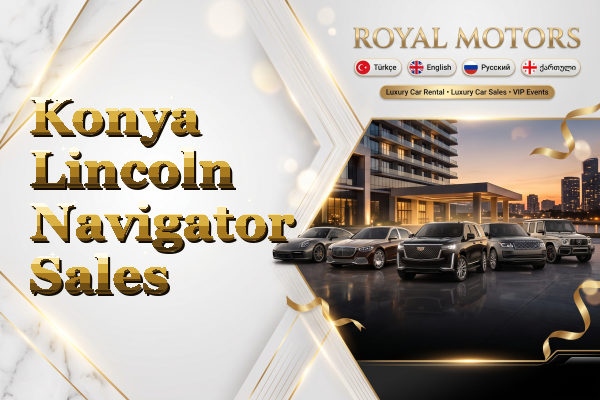 Konya Lincoln Navigator Sales