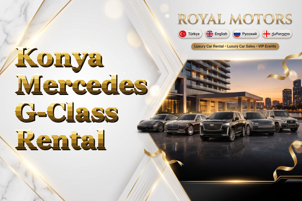 Konya Mercedes G-Class Rental
