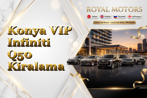 Konya VIP Infiniti Q50 Kiralama