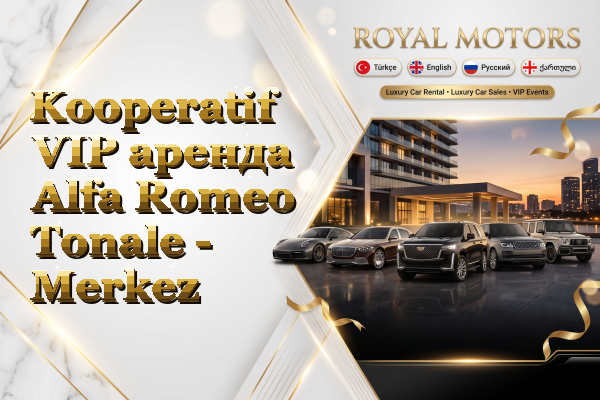 Kooperatif VIP аренда Alfa Romeo Tonale - Merkez