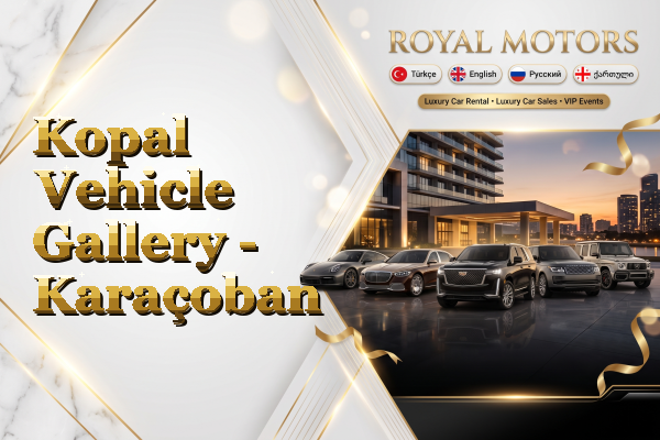 Kopal Vehicle Gallery - Karaçoban