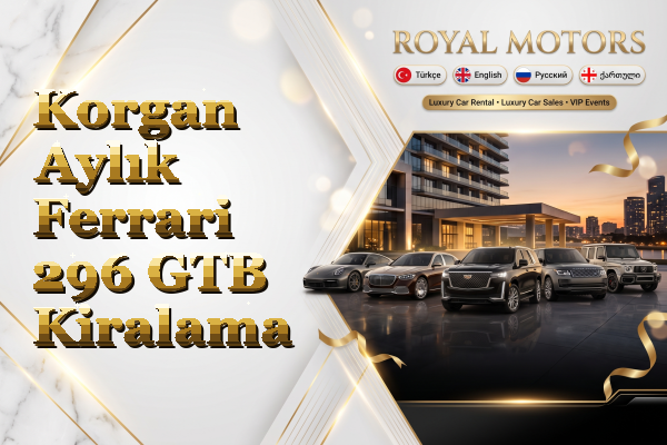 Korgan Aylık Ferrari 296 GTB Kiralama