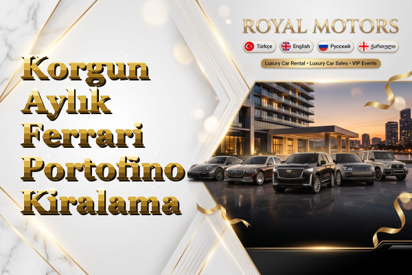 Korgun Aylık Ferrari Portofino Kiralama