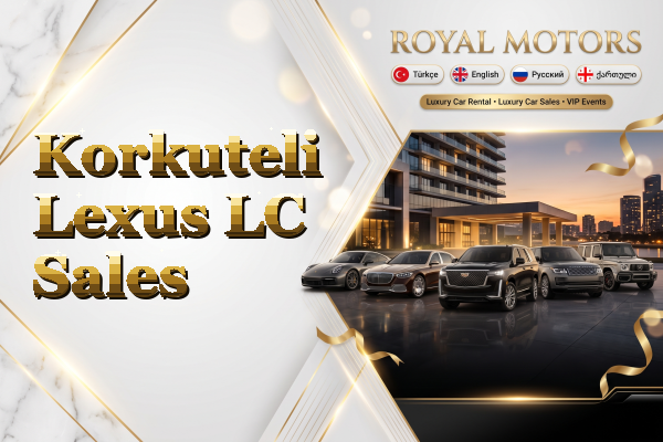 Korkuteli Lexus LC Sales
