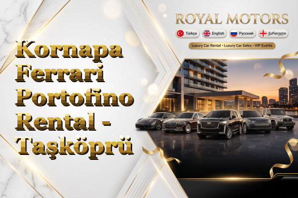 Kornapa Ferrari Portofino Rental - Taşköprü