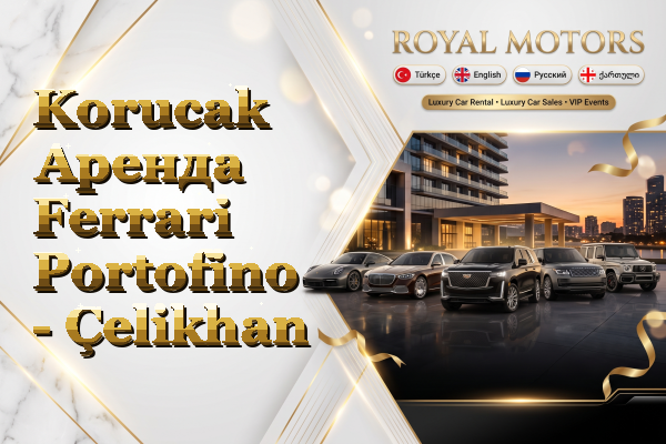 Korucak Аренда Ferrari Portofino - Çelikhan