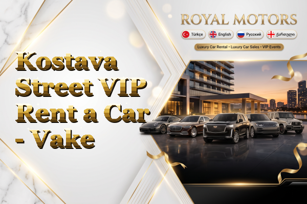 Kostava Street VIP Rent a Car - Vake