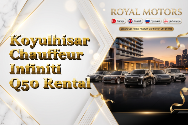 Koyulhisar Chauffeur Infiniti Q50 Rental