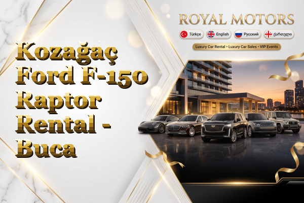 Kozağaç Ford F-150 Raptor Rental - Buca