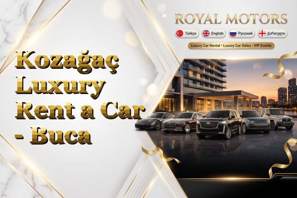 Kozağaç Luxury Rent a Car - Buca