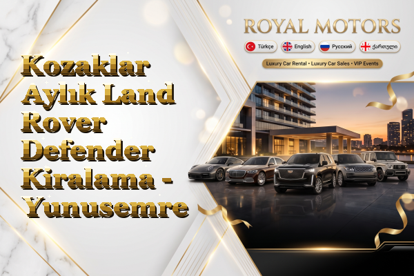 Kozaklar Aylık Land Rover Defender Kiralama - Yunusemre