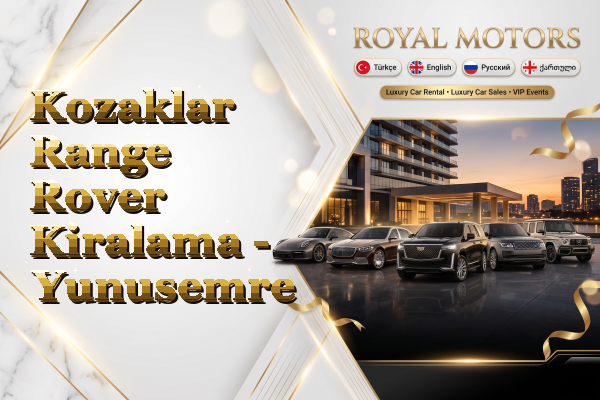 Kozaklar Range Rover Kiralama - Yunusemre