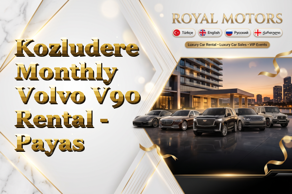 Kozludere Monthly Volvo V90 Rental - Payas