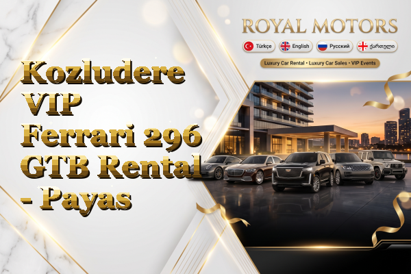 Kozludere VIP Ferrari 296 GTB Rental - Payas